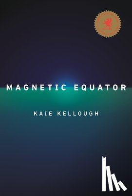 Kellough, Kaie - Magnetic Equator