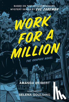 Deibert, Amanda, Zaremba, Eve - Work For A Million