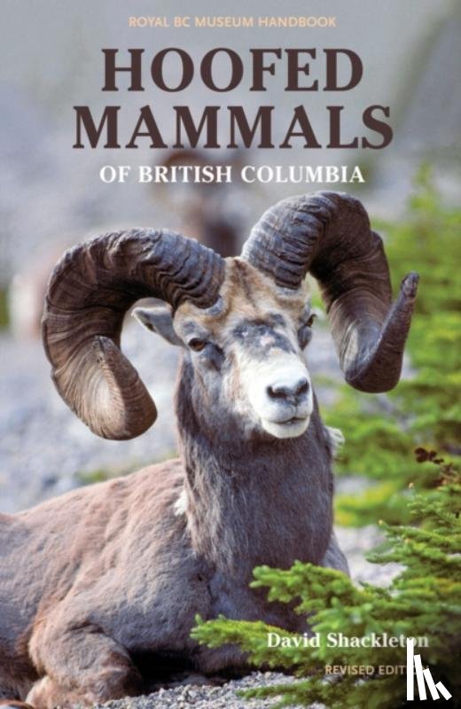 Shackleton, David - Hoofed Mammals of British Columbia
