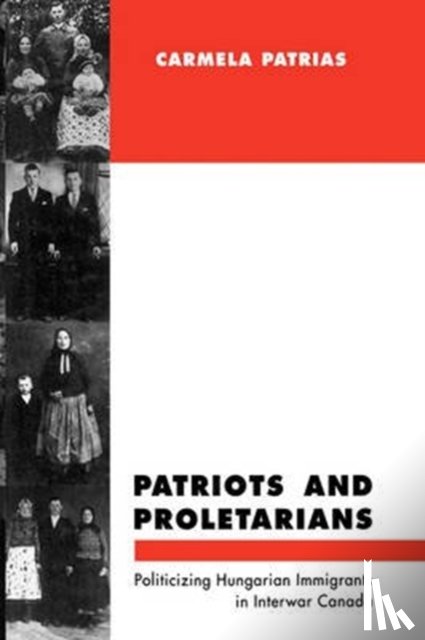 Patrias, Carmela - Patriots and Proletarians