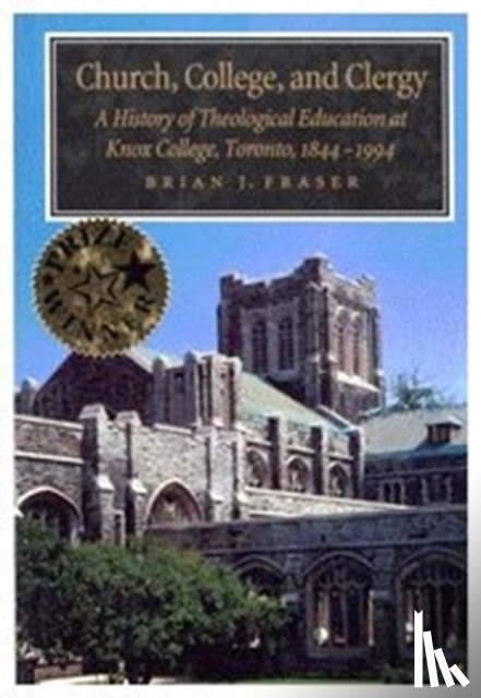 Fraser, Brian J. - Church, College, and Clergy