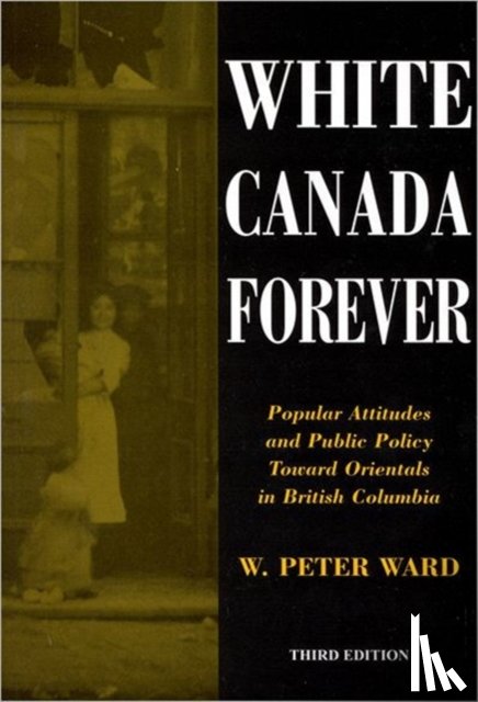 Ward, Peter - White Canada Forever