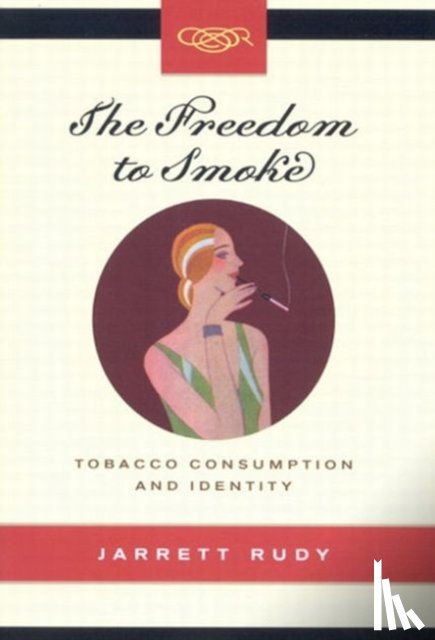 Rudy, Jarrett - The Freedom to Smoke