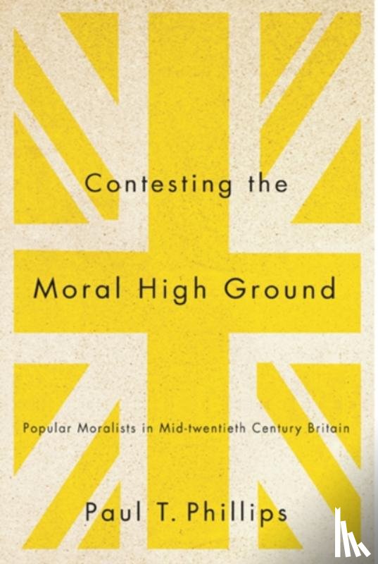 Phillips, Paul T. - Contesting the Moral High Ground