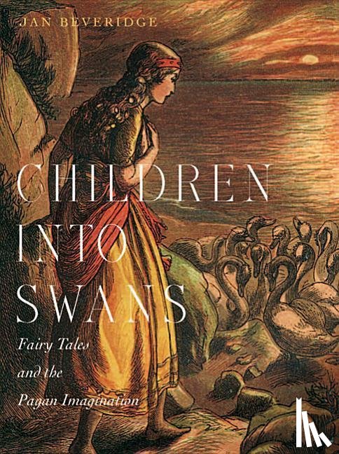 Beveridge, Jan - Children Into Swans