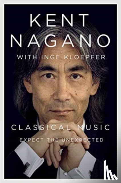 Nagano, Kent, Kloepfer, Inge - Classical Music