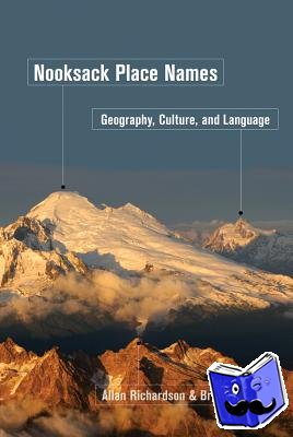 Richardson, Allan, Galloway, Brent - Nooksack Place Names