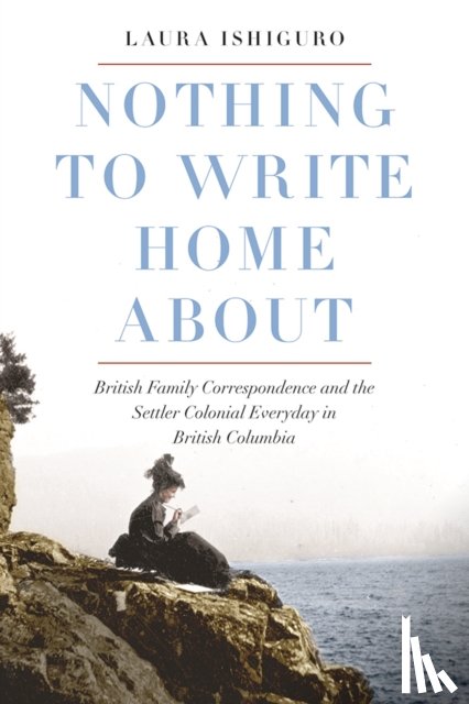 Ishiguro, Laura - Nothing to Write Home About