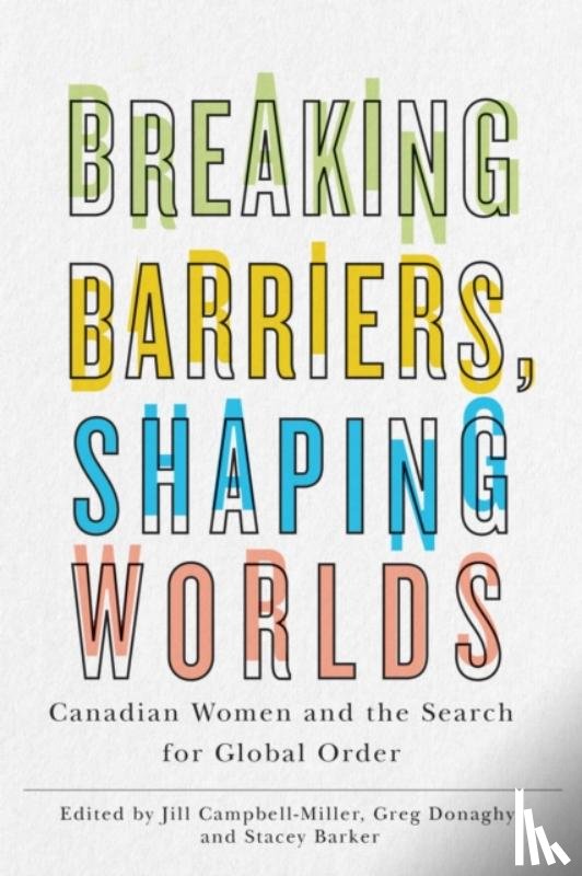  - Breaking Barriers, Shaping Worlds