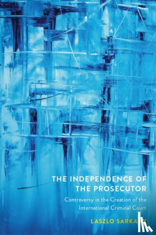 Sarkany, Laszlo - The Independence of the Prosecutor