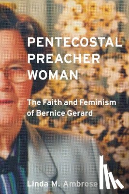 Ambrose, Linda - Pentecostal Preacher Woman
