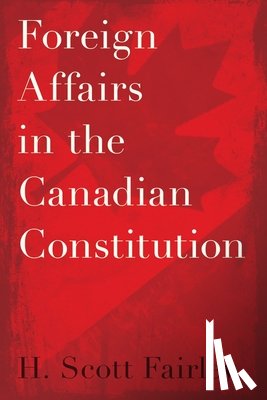 Fairley, H. Scott - Foreign Affairs in the Canadian Constitution