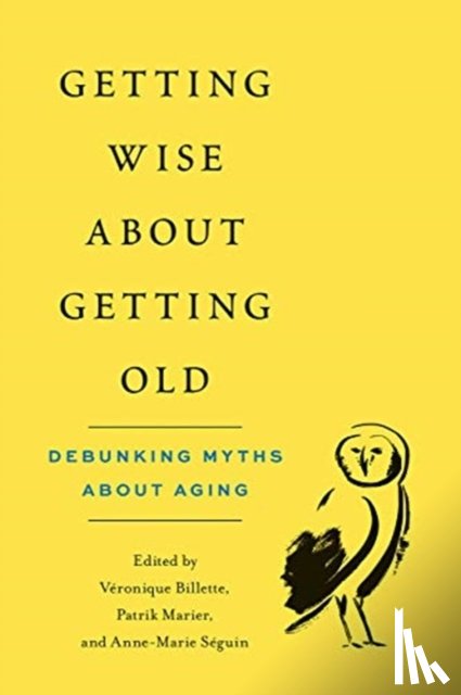  - Getting Wise about Getting Old