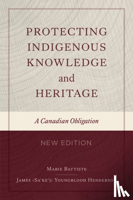 Battiste, Marie, Henderson, James Sa'ke'j Youngblood - Protecting Indigenous Knowledge and Heritage, New Edition