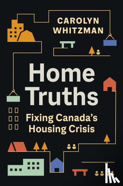 Whitzman, Carolyn - Home Truths