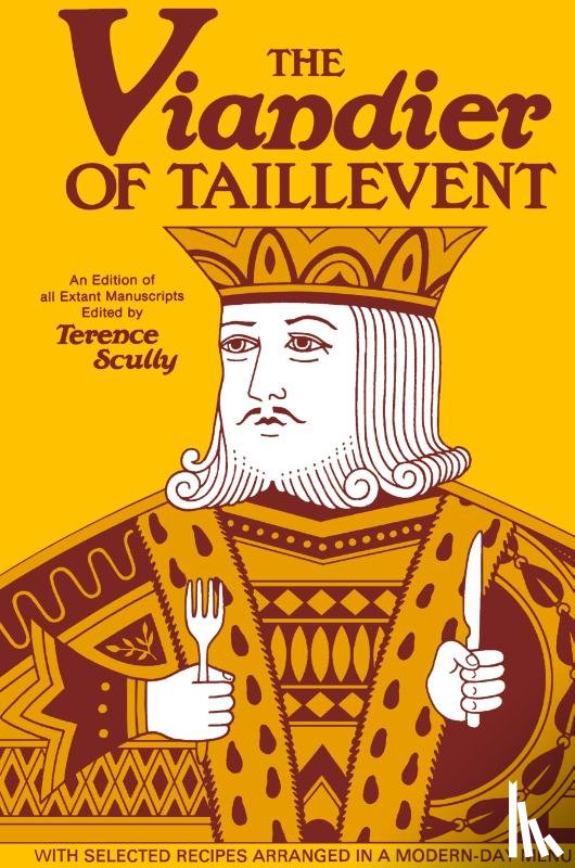Scully, Terence - The Viandier of Taillevent