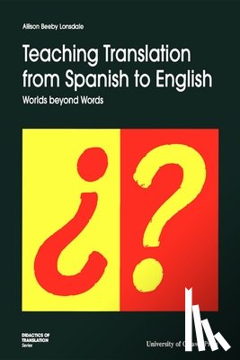 Allison Beeby Lonsdale - Teaching Translation from Spanish to English