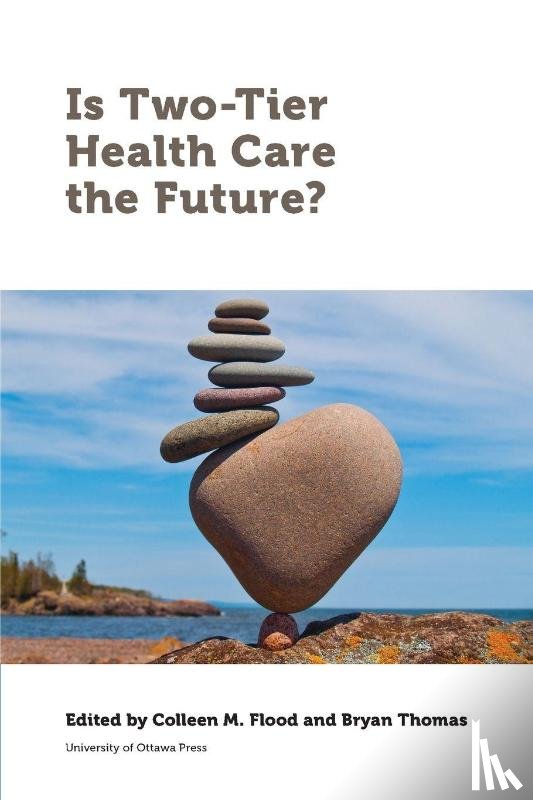  - Is Two-Tier Health Care the Future?