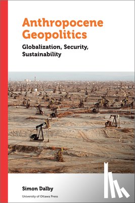 Dalby, Simon - Anthropocene Geopolitics