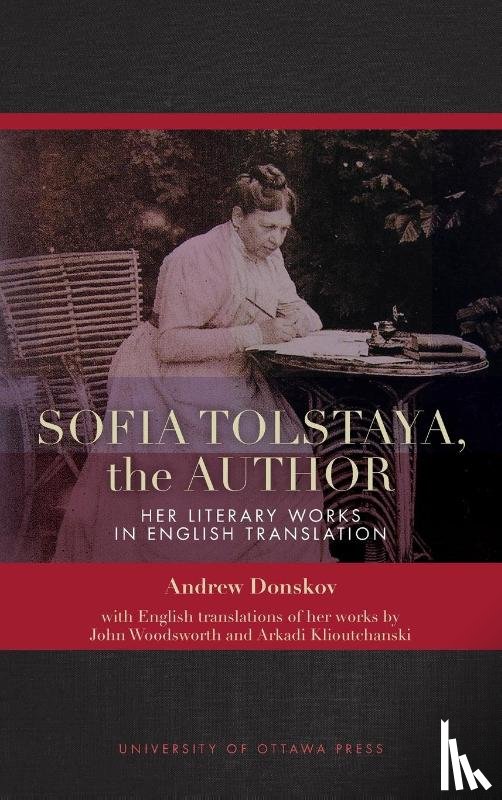 Donskov, Andrew - Sofia Tolstaya, the Author