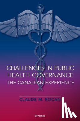 Rocan, Claude - Challenges in Public Health Governance