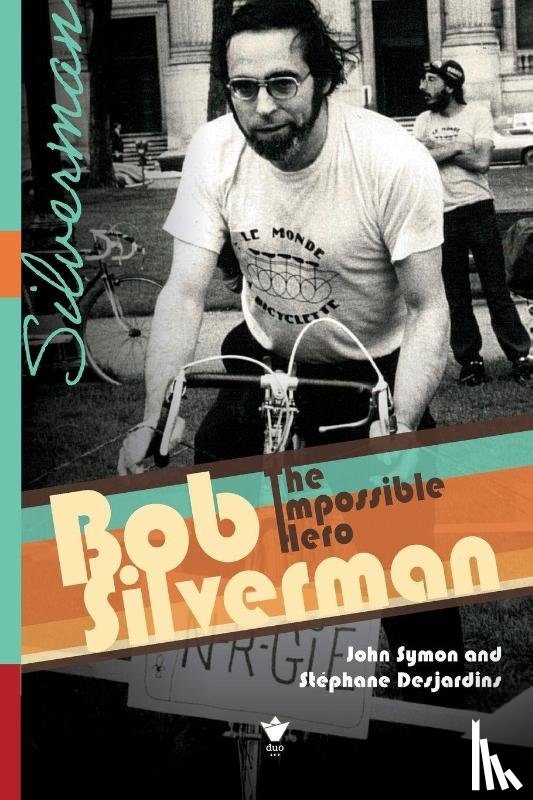 Symon, John, Desjardins, Stéphane - Bob Silverman