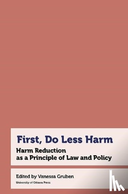  - First, Do Less Harm