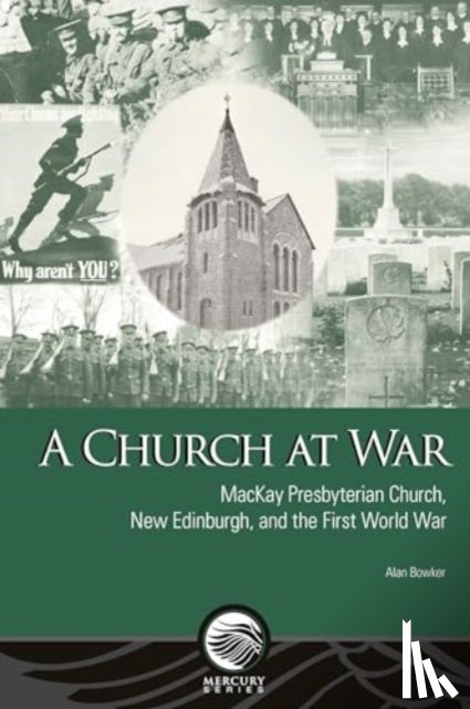 Bowker, Alan - A Church at War