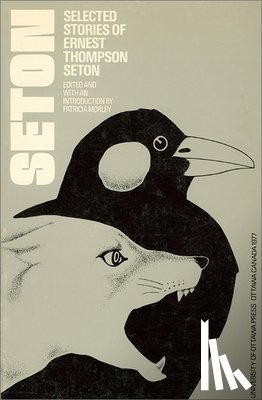 Seton, Ernest Thompson - Selected Stories of Ernest Thompson Seton