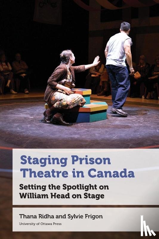 Ridha, Thana, Frigon, Sylvie - Staging Prison Theatre in Canada