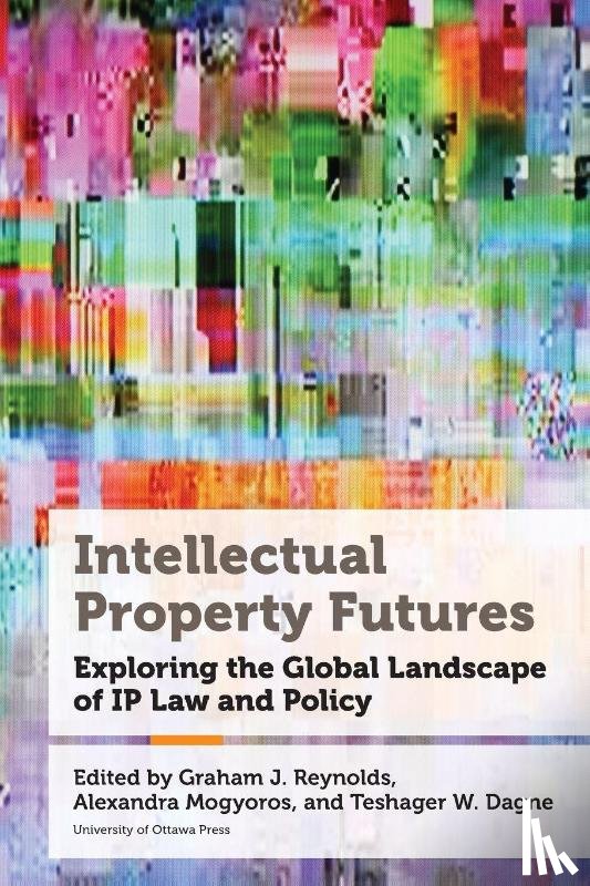 Reynolds, Graham J. - Intellectual Property Futures