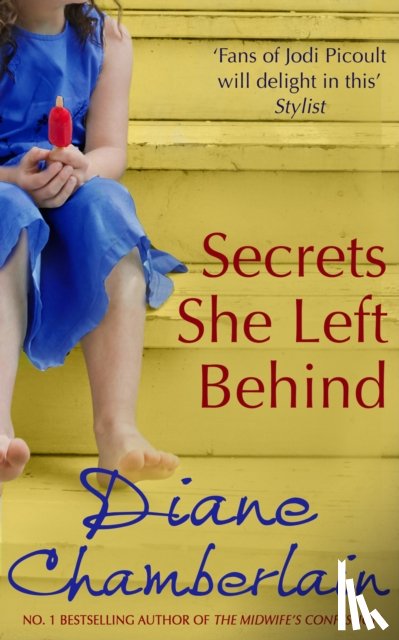Chamberlain, Diane - Secrets She Left Behind