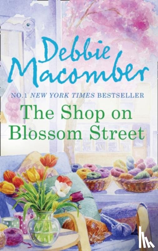 Macomber, Debbie - The Shop On Blossom Street