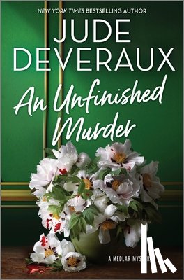Deveraux, Jude - An Unfinished Murder: A Detective Mystery