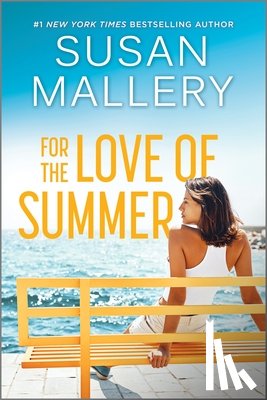 Mallery, Susan - For the Love of Summer: A Summer Beach Read