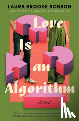 Robson, Laura Brooke - Love Is an Algorithm