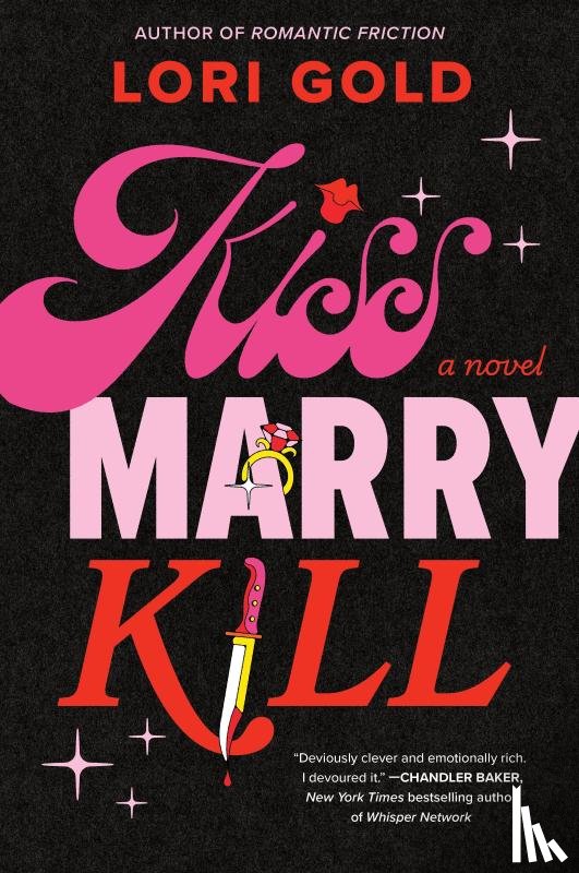Gold, Lori - Kiss, Marry, Kill