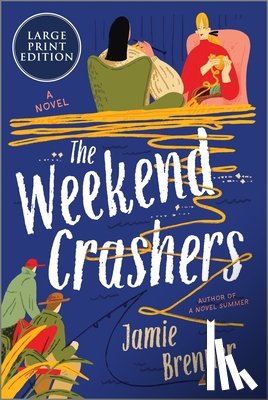 Brenner, Jamie - The Weekend Crashers