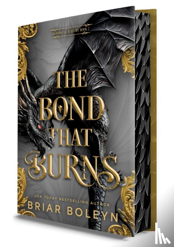 Boleyn, Briar - Boleyn, B: Bond That Burns (Deluxe Limited Edition)