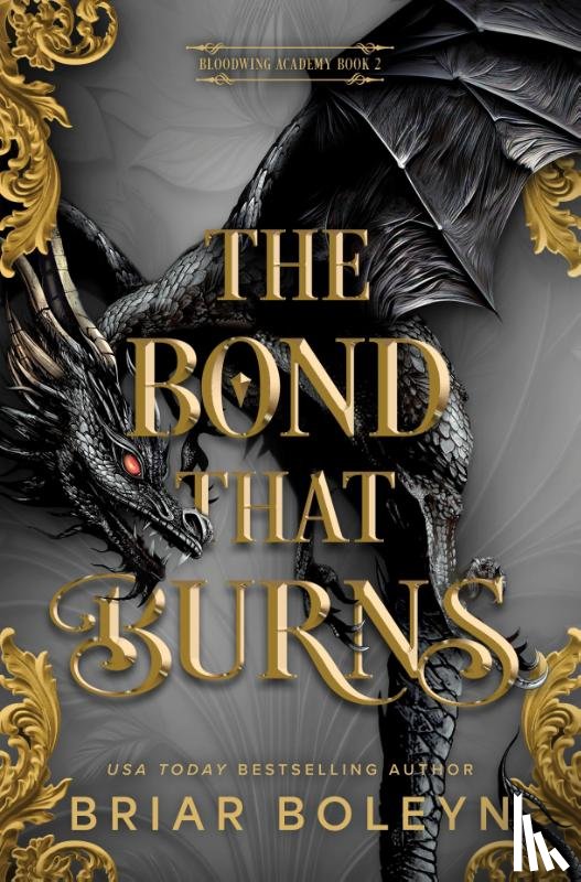 Boleyn, Briar - The Bond That Burns (Standard Edition)