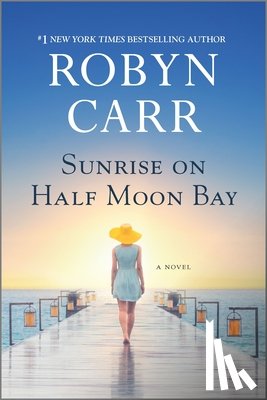 Carr, Robyn - SUNRISE ON HALF MOON BAY ORIGI