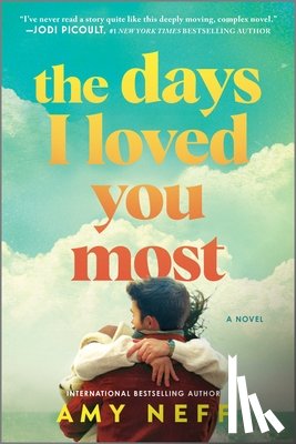 Neff, Amy - The Days I Loved You Most