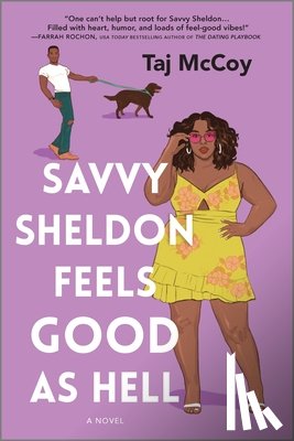 McCoy, Taj - Savvy Sheldon Feels Good as Hell: A Romance Novel