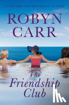 Carr, Robyn - The Friendship Club