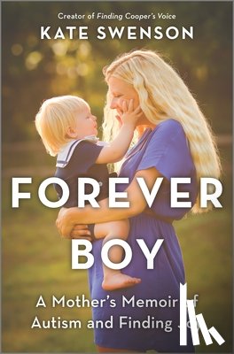 Swenson, Kate - FOREVER BOY ORIGINAL/E