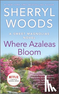 Woods, Sherryl - Where Azaleas Bloom