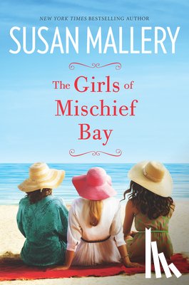 Mallery, Susan - The Girls of Mischief Bay