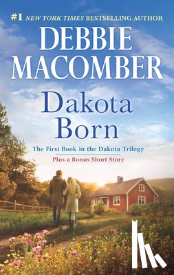 Macomber, Debbie - Dakota Born: An Anthology