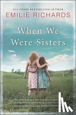 Richards, Emilie - When We Were Sisters