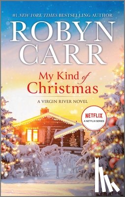 Carr, Robyn - MY KIND OF XMAS R/E